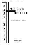 To Love Our God