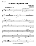 Let Your Kingdom Come - Bb Trumpet 1