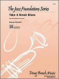 Take A Break Blues - 1st Trombone