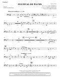 Festival of Palms (Full Orchestra) - Trombone 2