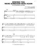 Wishing You Were Somehow Here Again (from The Phantom Of The Opera)