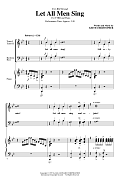 Let All Men Sing