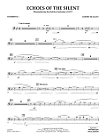 Echoes of the Silent - Trombone 1