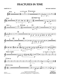 Fractures in Time - Baritone T.C.