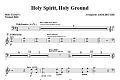 Holy Spirit, Holy Ground (Medley) - Percussion 2