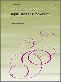Triple Decker Groovewich - Percussion 6