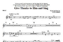 Give Thanks To Him And Sing - Bells 