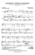 Goodbye World Goodbye (arr. Keith Christopher)