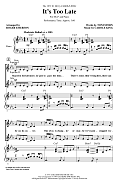 It's Too Late (arr. Roger Emerson)