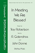 In Meeting We Are Blessed