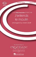 J'entends Le Moulin