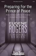 Preparing For The Prince Of Peace (arr. J. David Moore)
