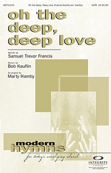 Oh The Deep Deep Love 