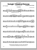 Swingin; Classical Dances - Trombone 3