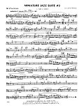 Miniature Jazz Suite #2 - 1st Eb Alto Saxophone