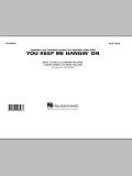 You Keep Me Hangin' On - Full Score