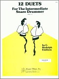 12 Duets For The Intermediate Snare Drummer