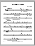 Lulu's Left Town - Trombone 2