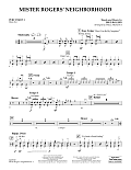 Mister Rogers' Neighborhood (Arr. Paul Murtha) - Percussion 1