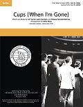 Cups (When I'm Gone) (from Pitch Perfect) (arr. Kirby Shaw)