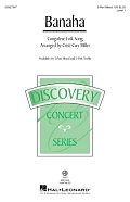 Banaha (arr. Cristi Cary Miller)