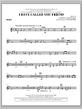 I Have Called You Friend - F Horn