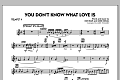 You Don't Know What Love Is - Trumpet 4
