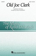 Old Joe Clark (arr. Rollo Dilworth)