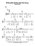 Killing Me Softly With His Song
