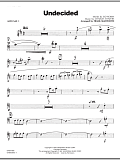 Undecided - Alto Sax 1