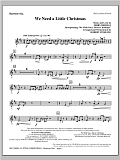 We Need A Little Christmas (With "We Wish You A Merry Christmas") - Baritone Sax