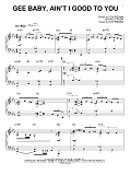 Gee Baby, Ain't I Good To You (arr. Brent Edstrom)