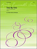 Two By Two (9 Duets For Two-Mallet Percussion)