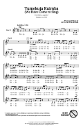 Tumekuja Kuimba (We Have Come To Sing!)