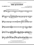 The Question - Bb Clarinet 1,2
