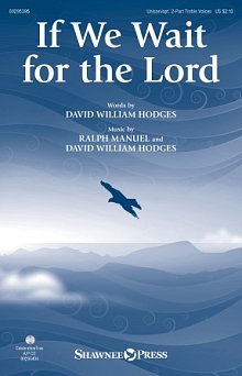 If We Wait For The Lord 