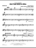 Old Time Rock & Roll - Baritone Sax