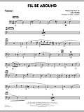 I'll Be Around - Trombone 3