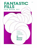 Fantastic Fills For Drum Set