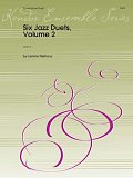 Six Jazz Duets, Volume 2