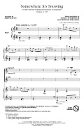 Somewhere It's Snowing (arr. John Leavitt)