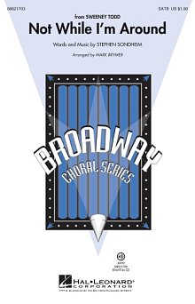 Not While I'm Around (from Sweeney Todd) (arr. Mark Brymer) 