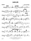 Lush Life (arr. Mike Tomaro) - Trombone 2