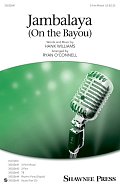 Jambalaya (On The Bayou) (arr. Ryan O'Connell)