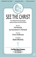See The Christ (arr. Hart Morris)