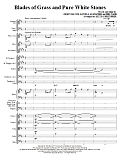 Blades Of Grass And Pure White Stones - Full Score