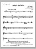 Pouring It Out For You - Tenor Sax (sub. Tbn 2)