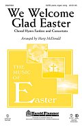 We Welcome Glad Easter - Trombone 1 & 2