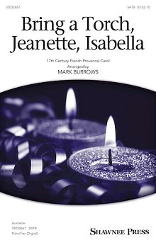 Bring A Torch, Jeanette, Isabella (arr. Mark Burrows) 