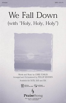 We Fall Down (with Holy, Holy, Holy) - Full Score 